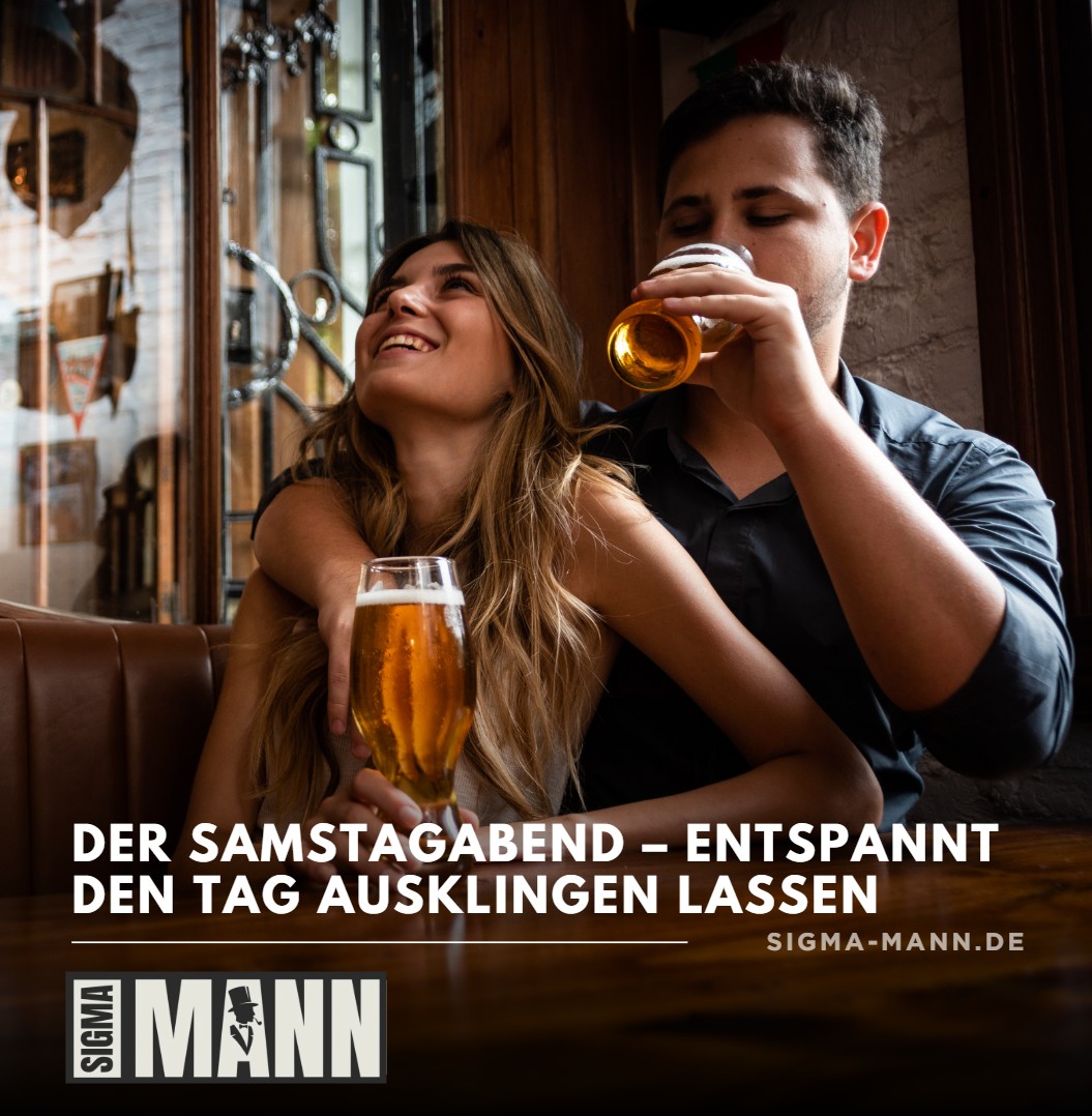 Der Samstagabend – Entspannt den Tag ausklingen lassen
