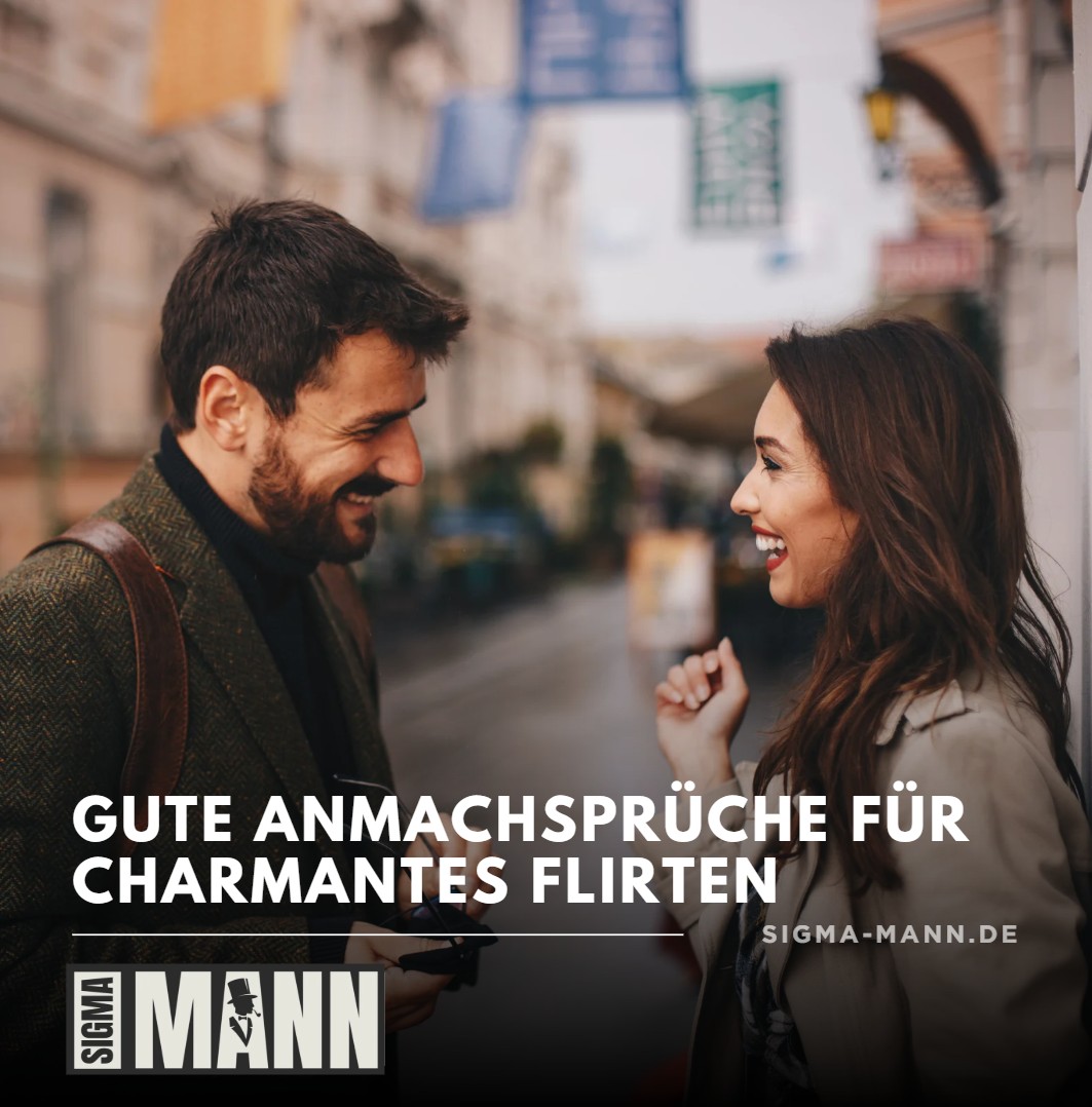 Gute Anmachsprüche für charmantes Flirten