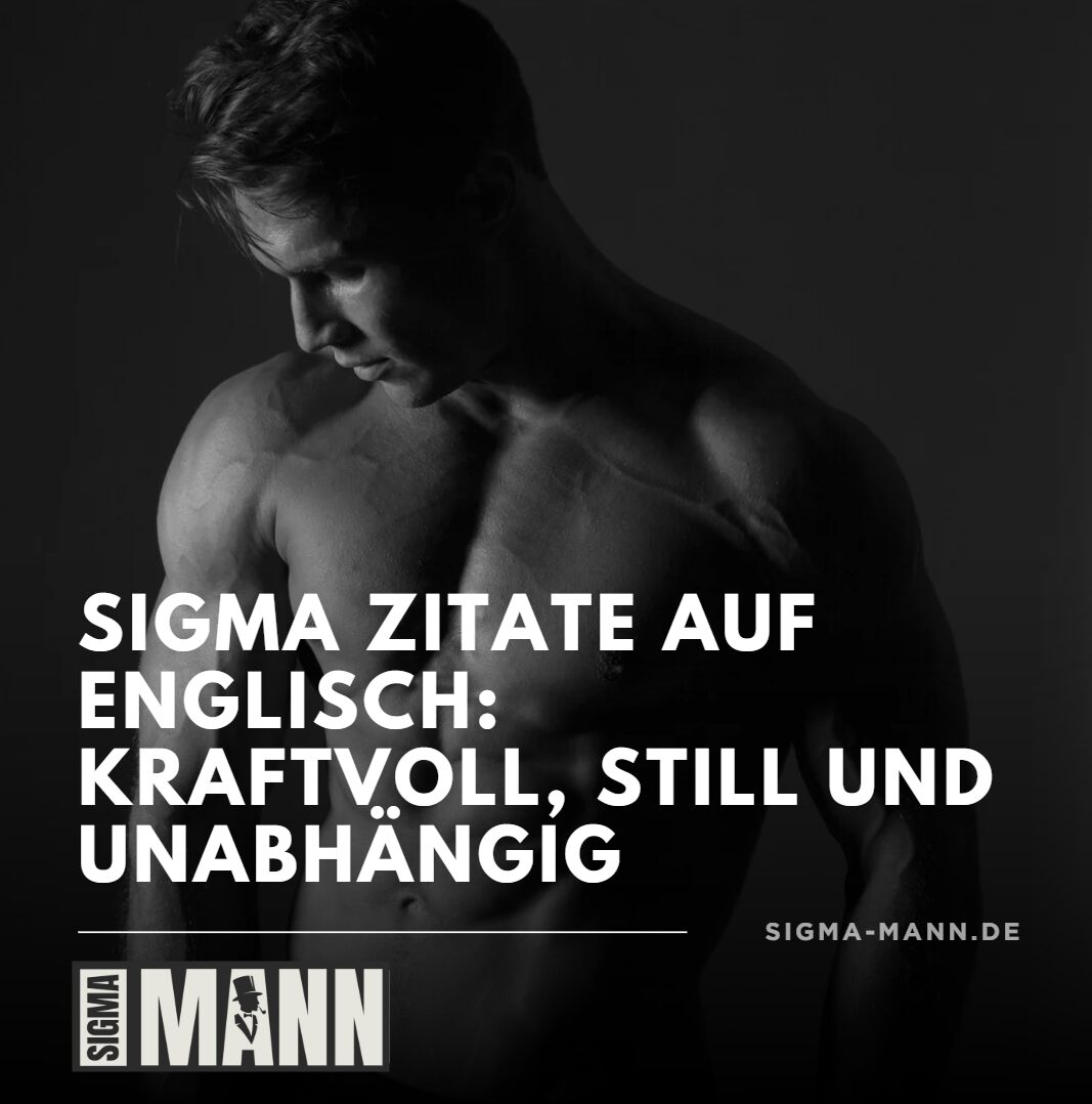 sigma zitate auf englisch