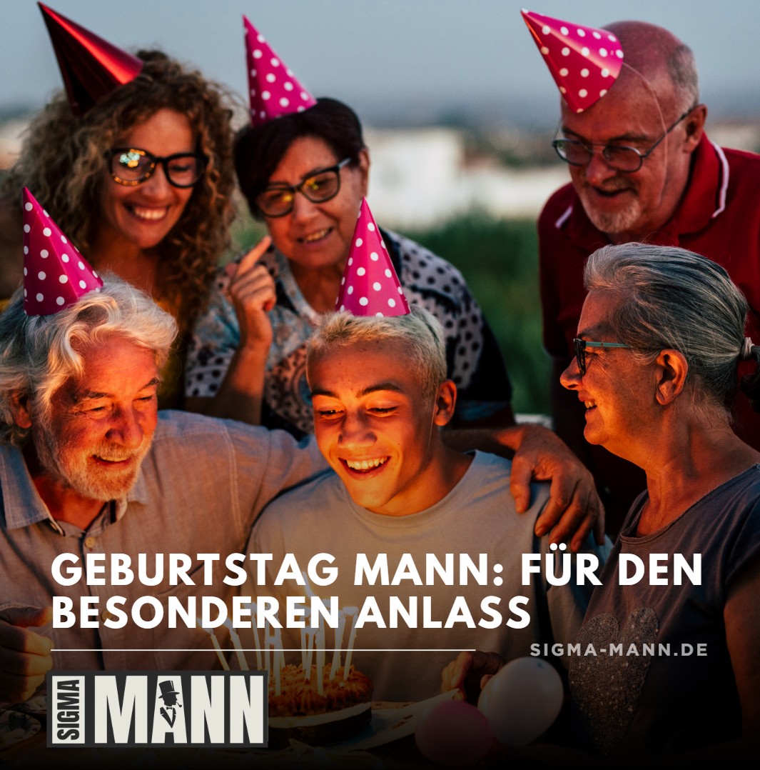 Geburtstag Mann Für den besonderen Anlass