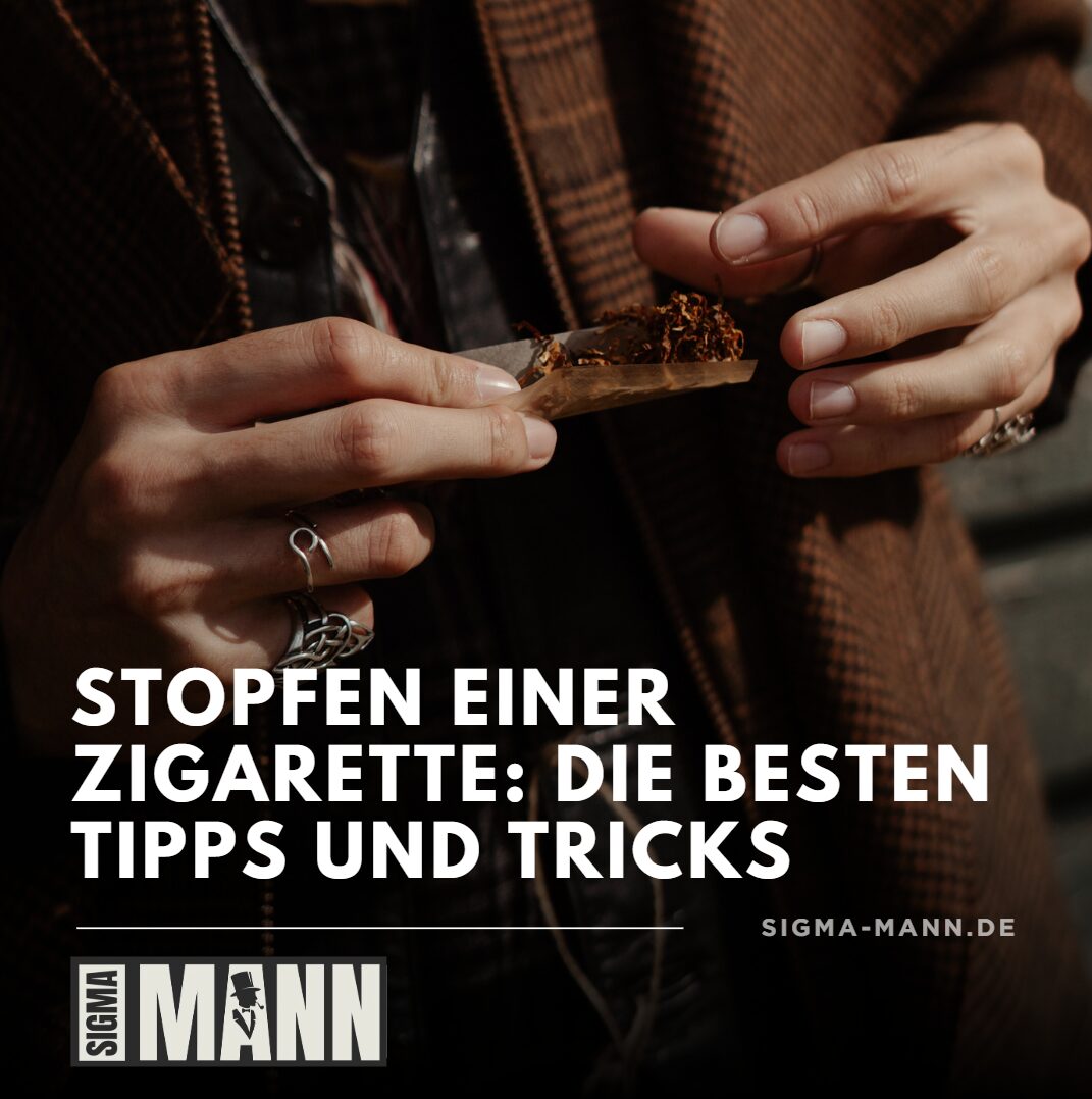 stopfen einer zigarette