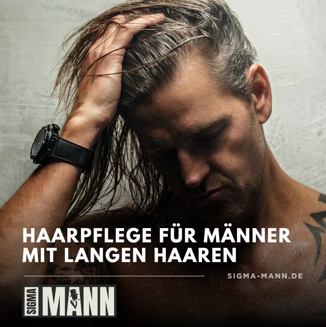 männer lange haare pflege