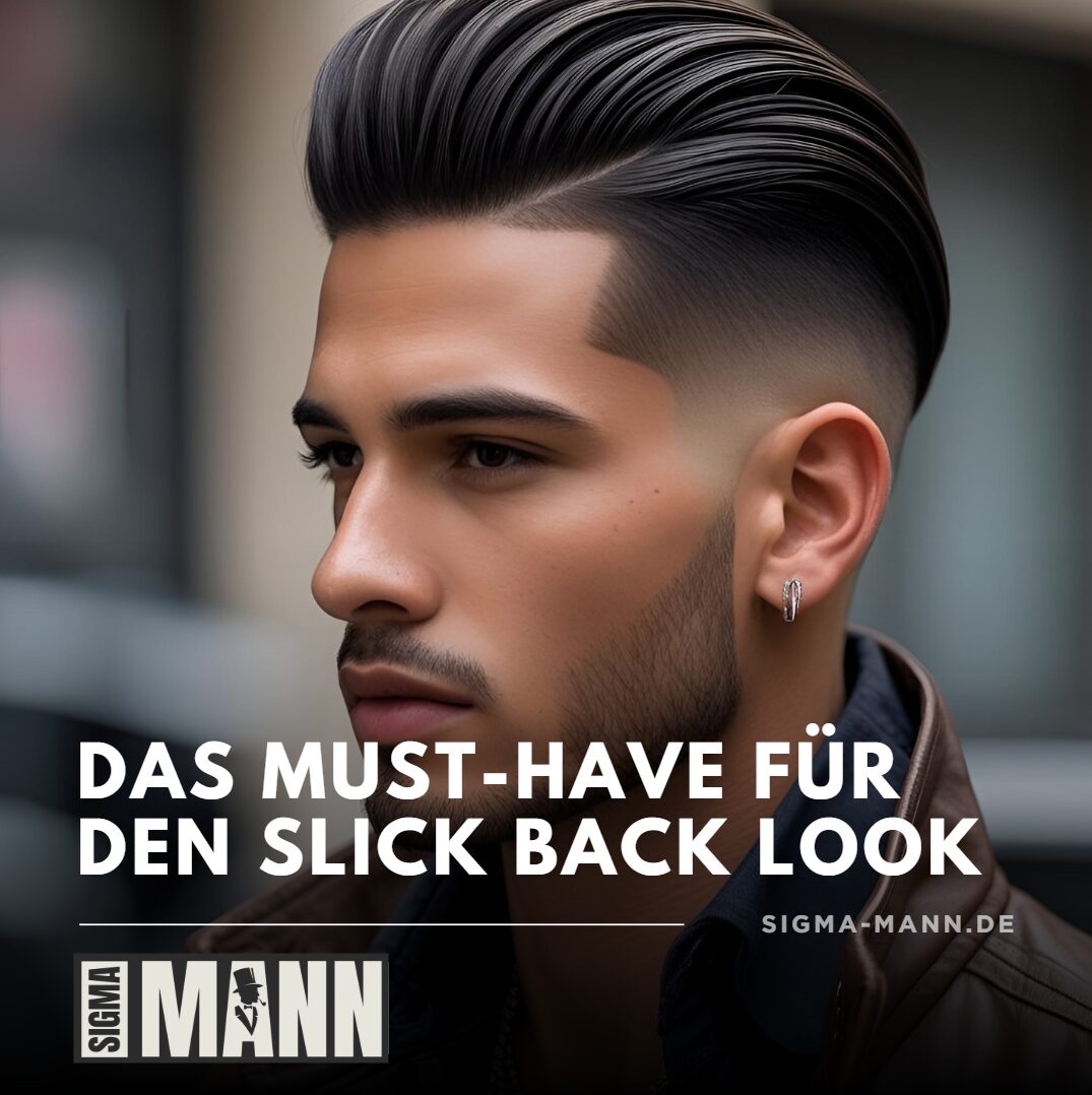 must have slick back look