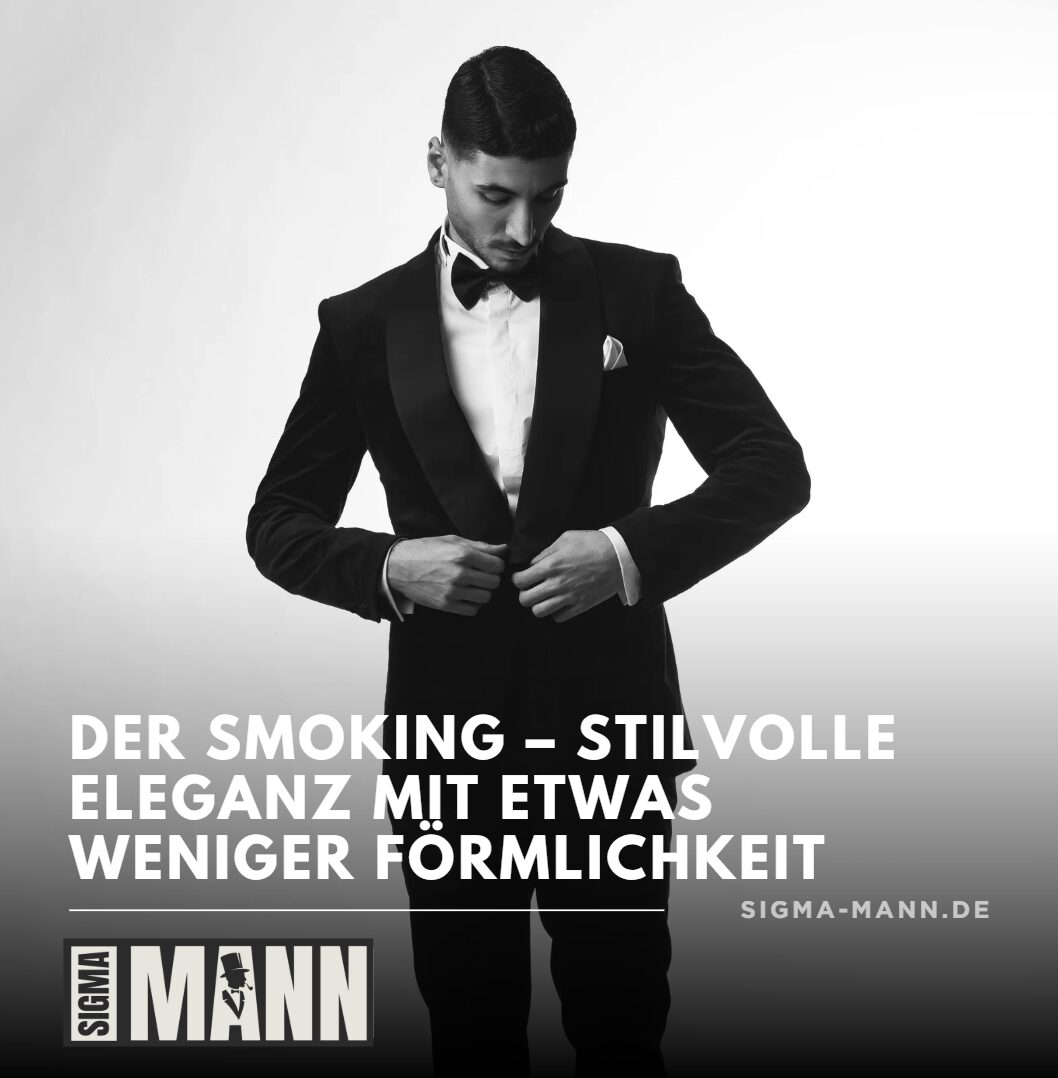 Der Smoking – Stilvolle Eleganz mit etwas weniger Förmlichkeit Der Smoking – Stilvolle Eleganz mit etwas weniger Förmlichkeit