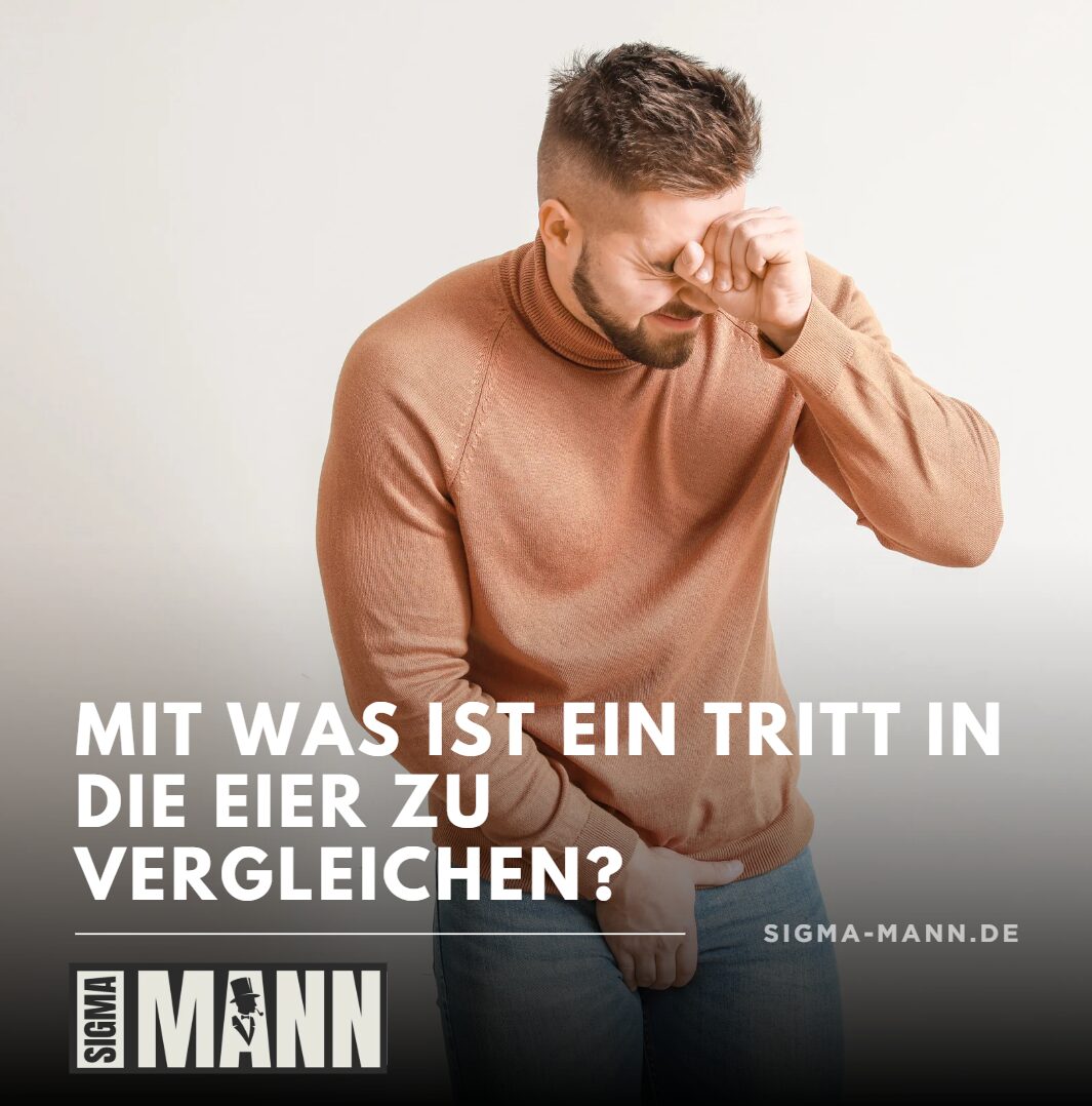 Mit was ist ein Tritt in die Eier zu vergleichen Der Schock nach einem Tritt