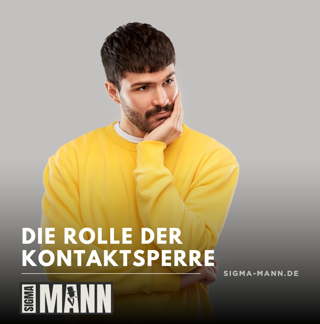 Männer vermissen erst später Die Rolle der Kontaktsperre