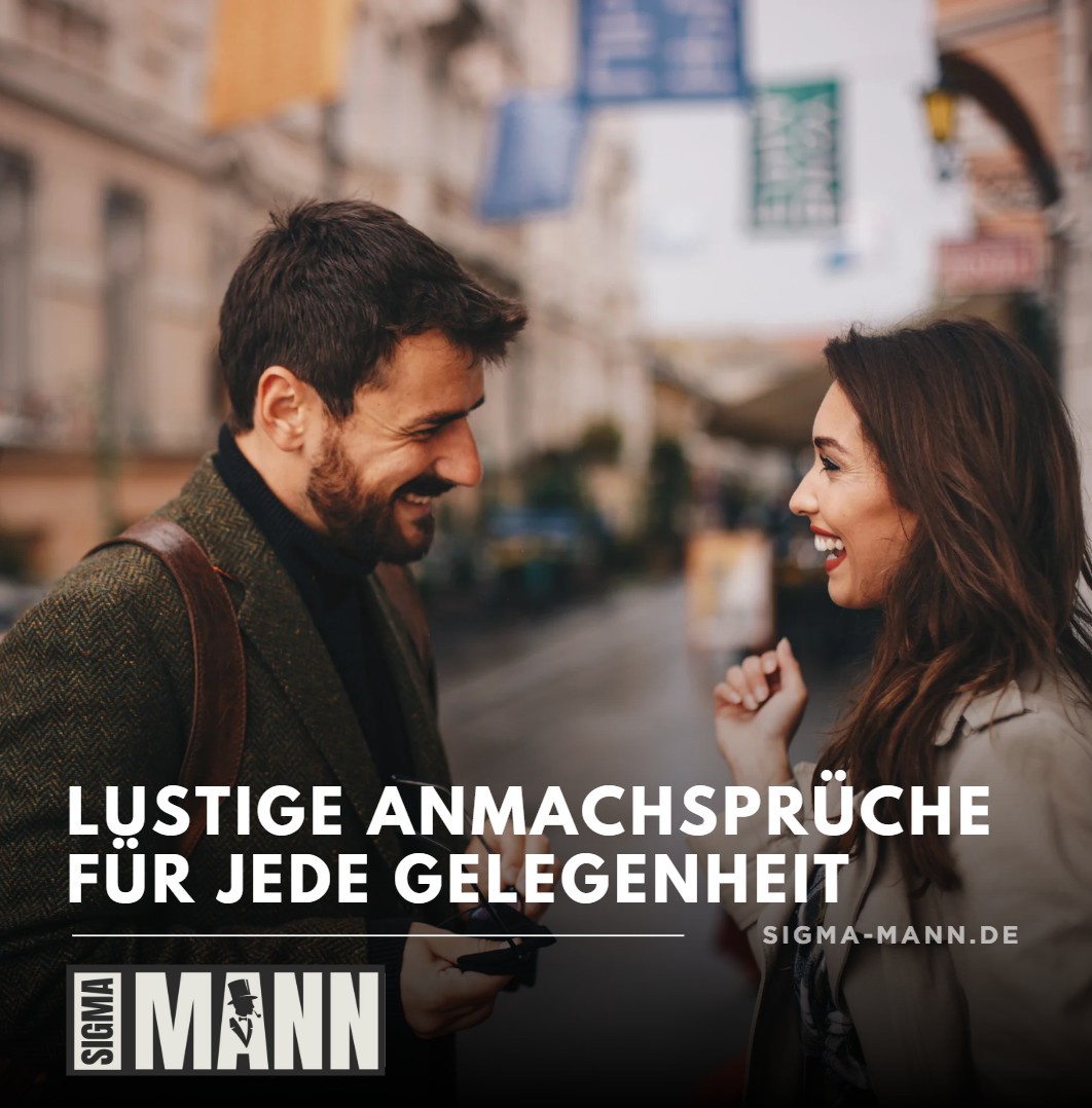 Lustige Anmachsprüche für jede Gelegenheit