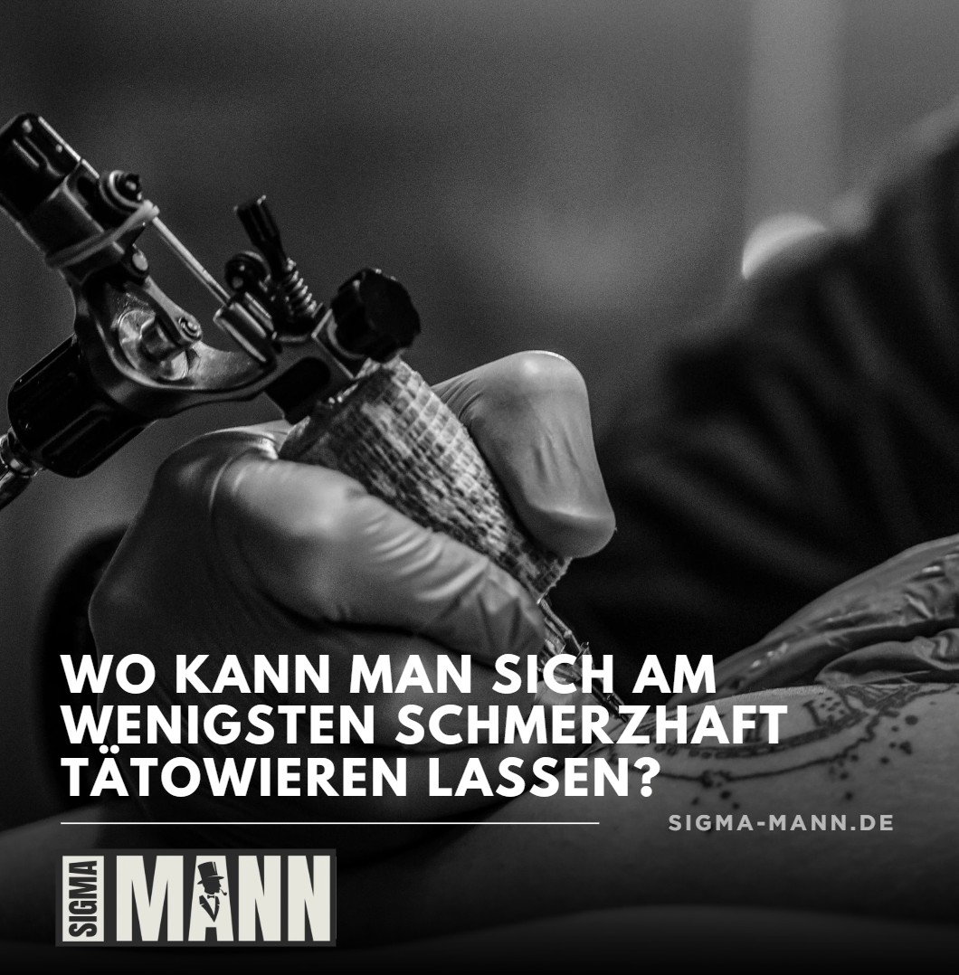 Wo kann man sich am wenigsten schmerzhaft tätowieren lassen