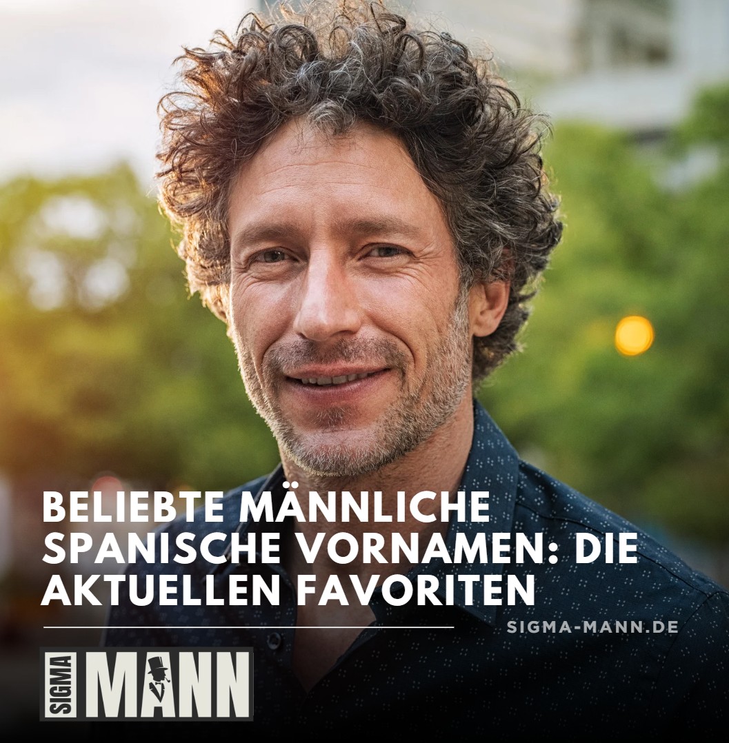 Beliebte männliche spanische Vornamen Die aktuellen Favoriten