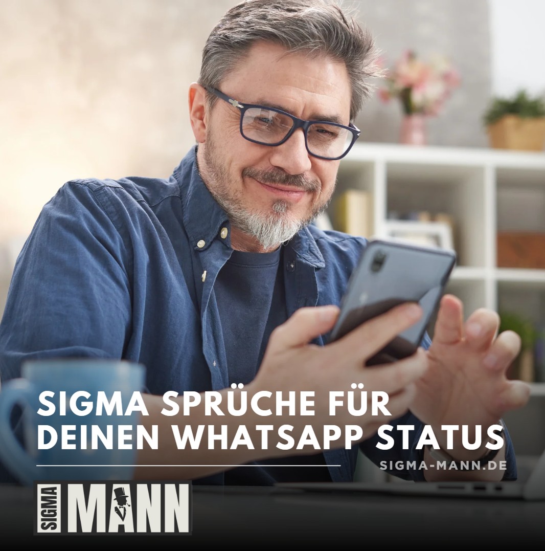 Sigma Sprüche für deinen WhatsApp Status