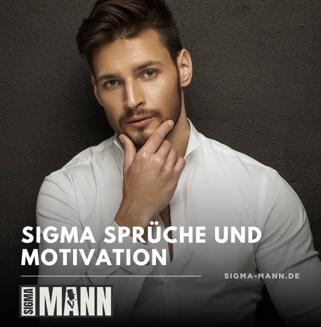 Sigma Sprüche und Motivation