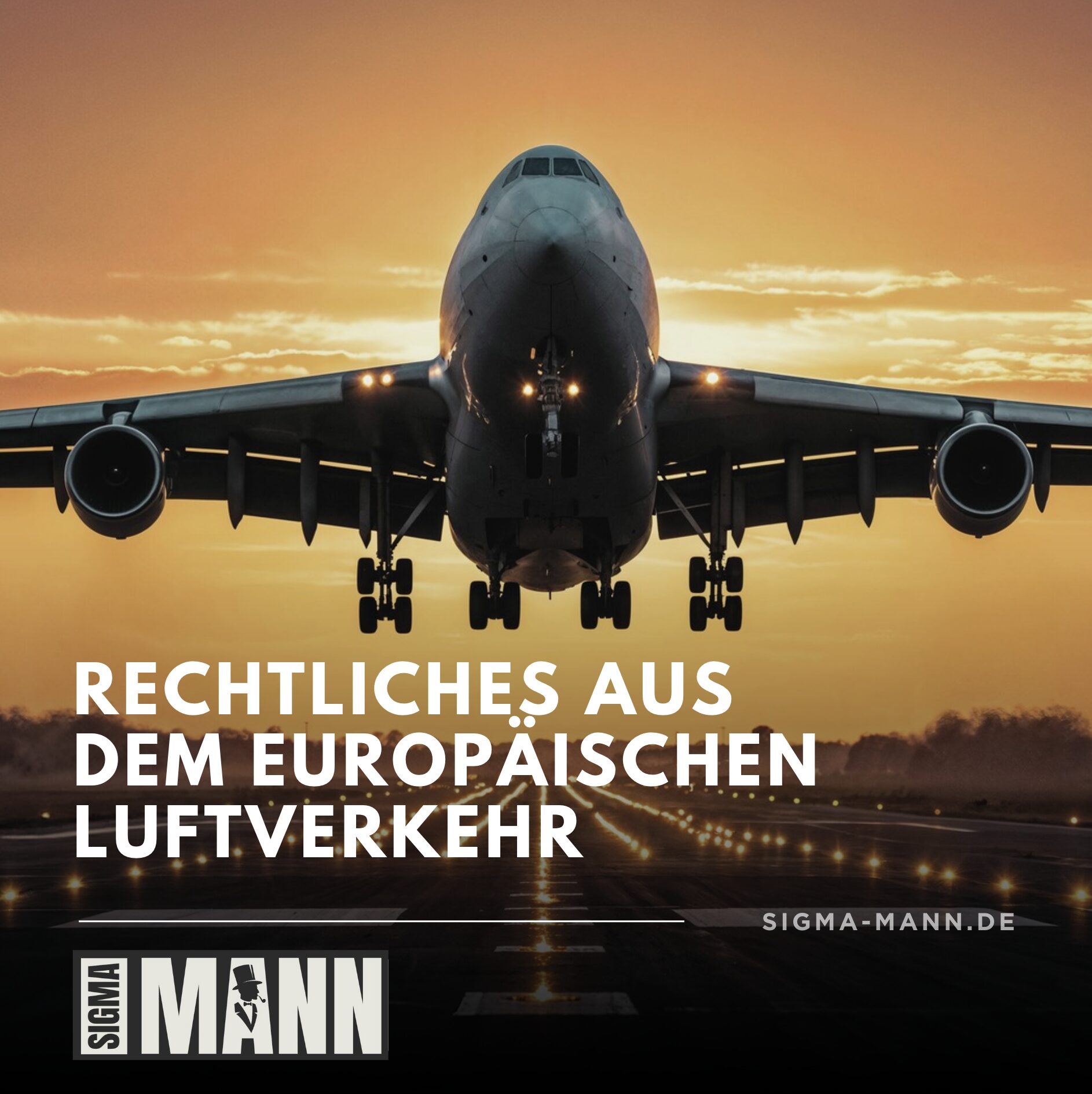 Rechtliches aus dem europäischen Luftverkehr