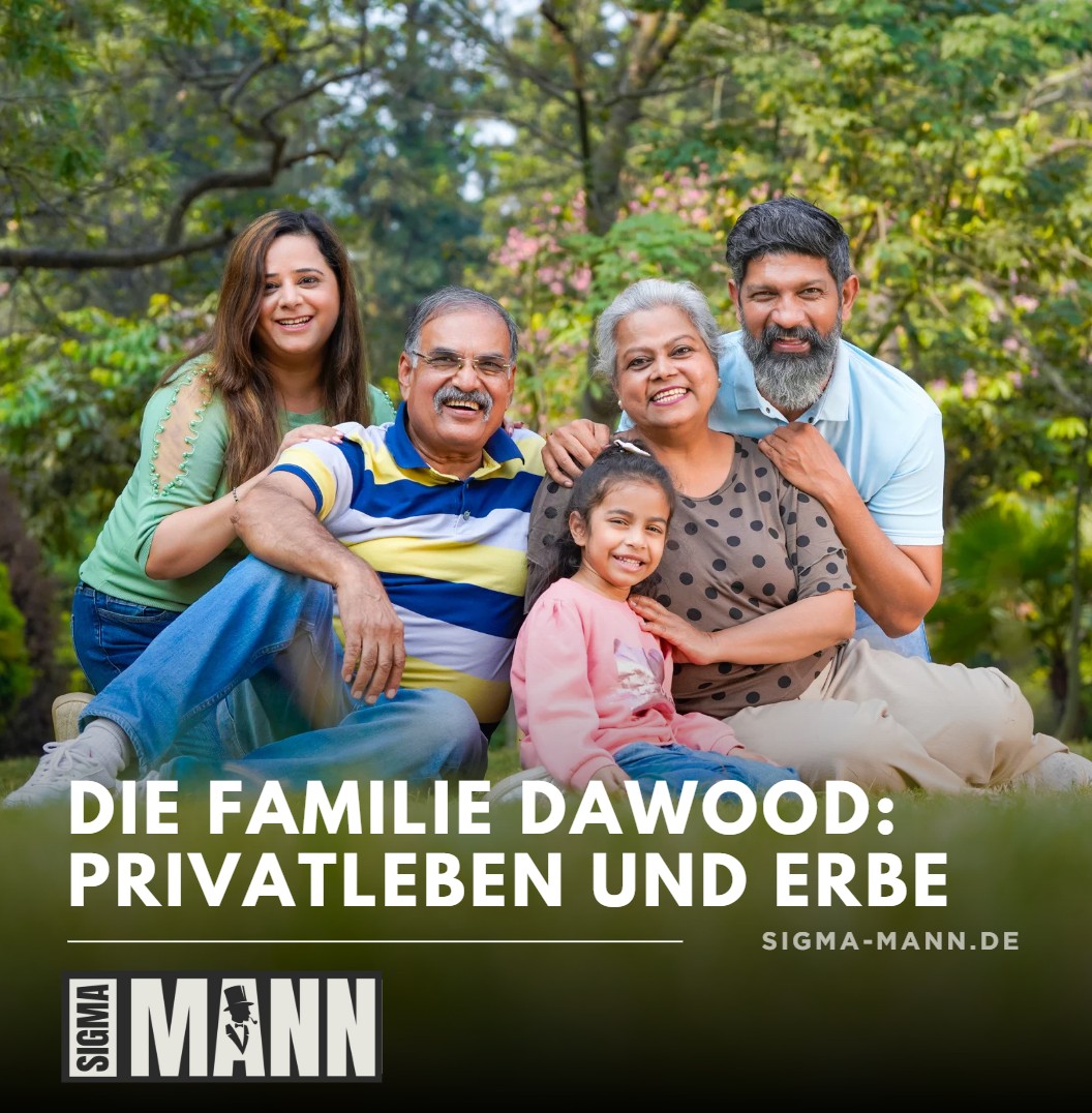 Die Familie Dawood Privatleben und Erbe
