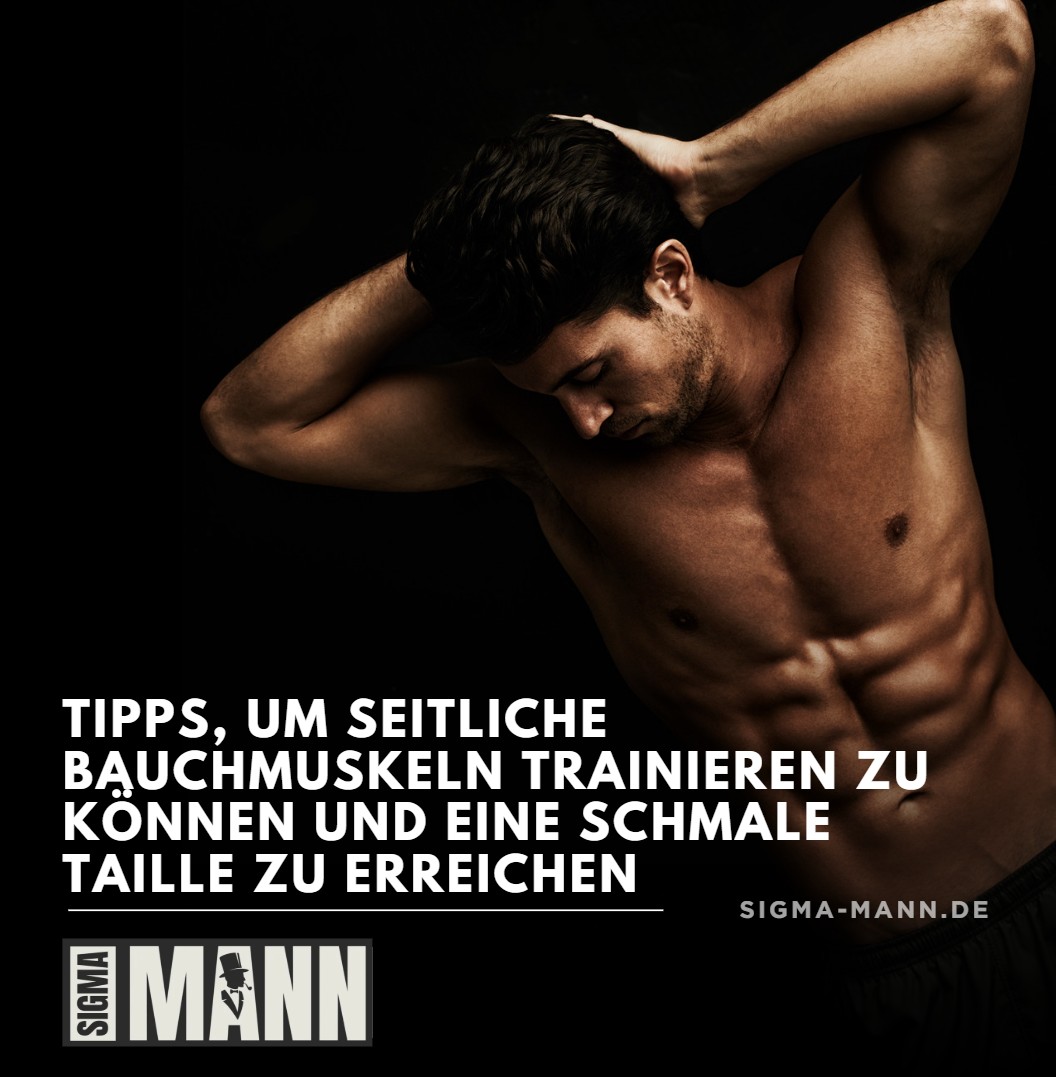Tipps, um seitliche Bauchmuskeln trainieren zu können und eine schmale Taille zu erreichen
