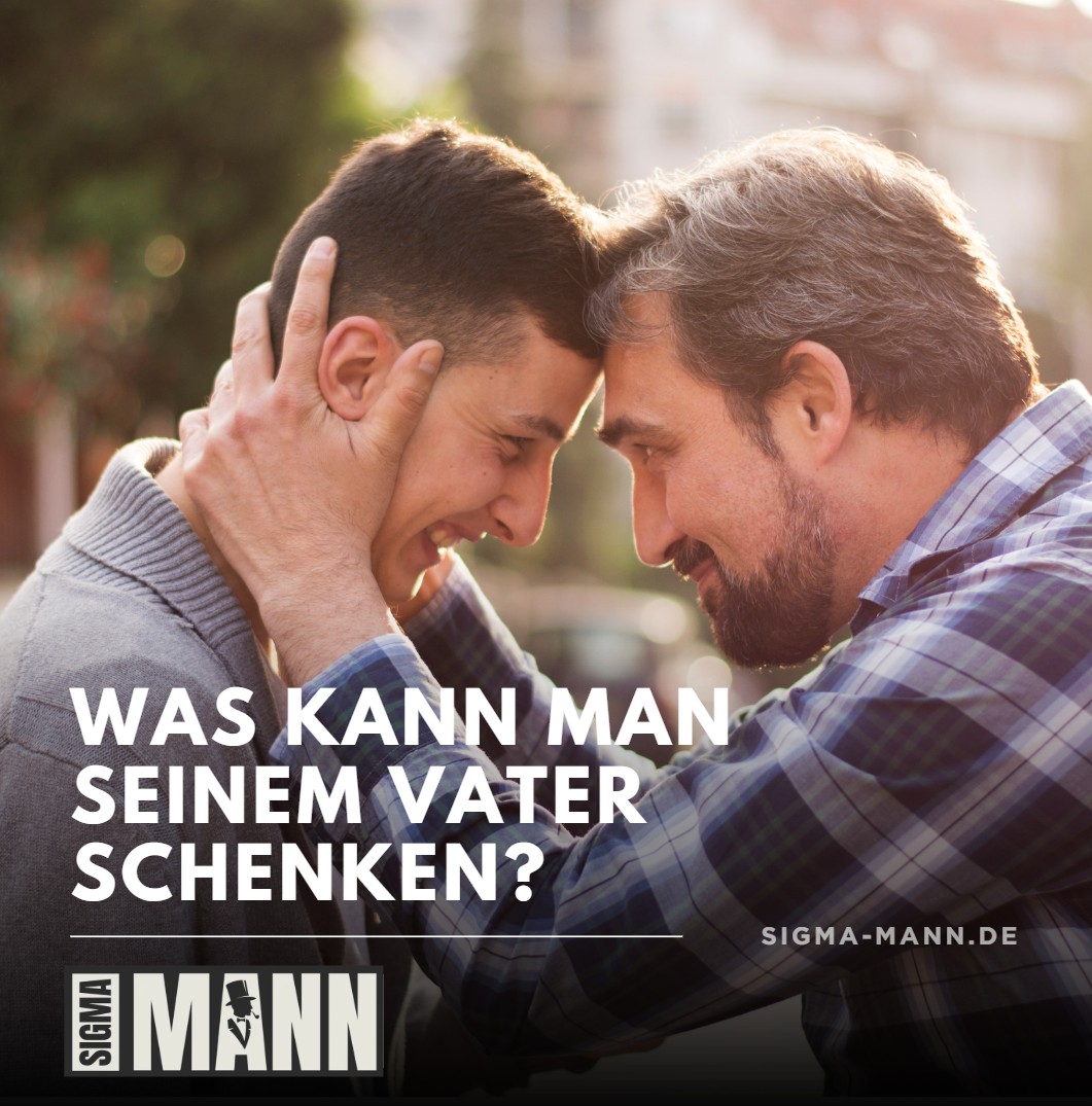 Was kann man seinem Vater schenken Was kann man seinem Vater schenken
