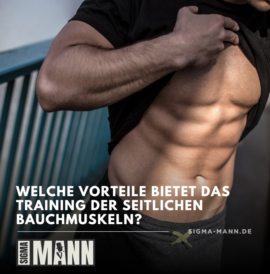 Welche Vorteile bietet das Training der seitlichen Bauchmuskeln