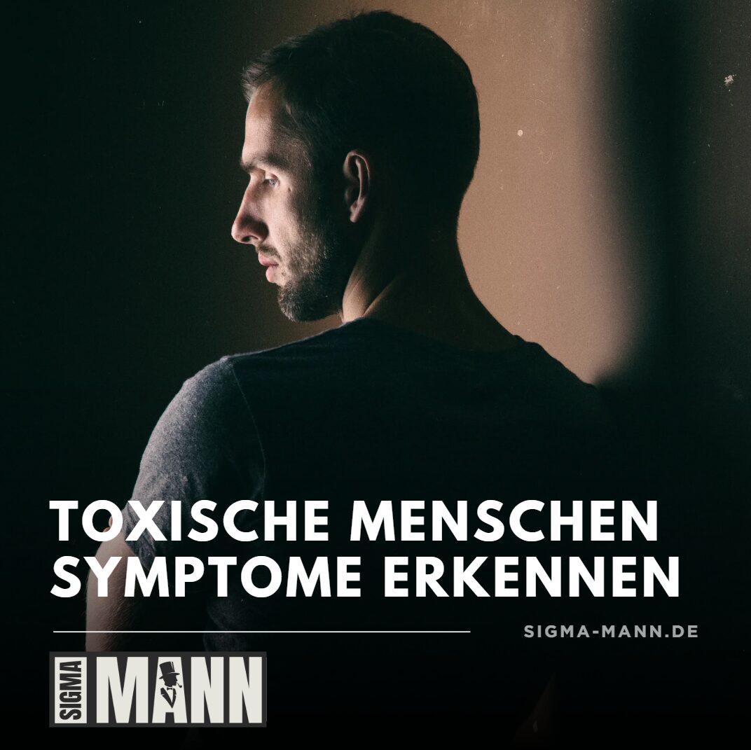 toxische menschen symptome erkennen toxische menschen symptome erkennen