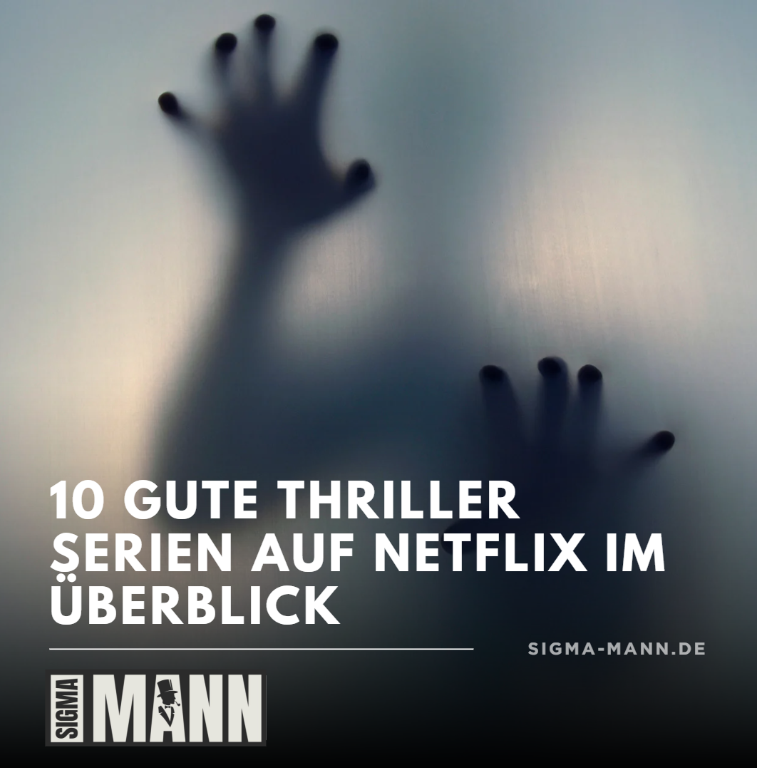 10 gute Thriller Serien auf Netflix im Überblick